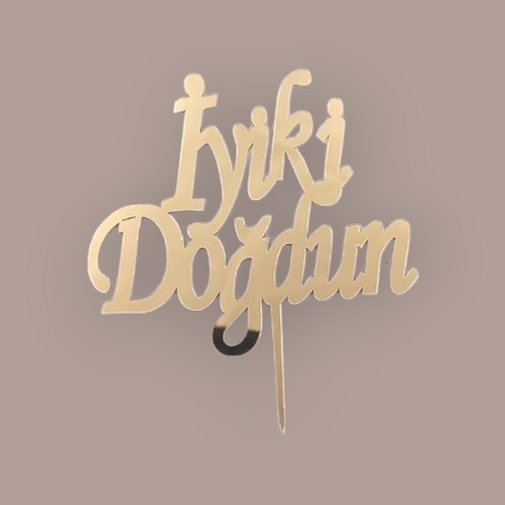 PLEKSİ YAZI - GOLD - İYİ Kİ DOĞDUN - 109