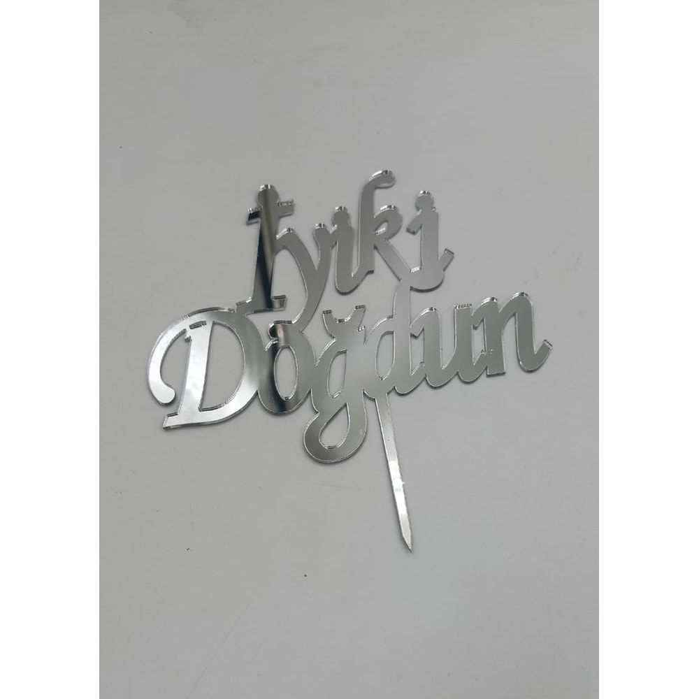 PLEKSİ YAZI - GÜMÜŞ - İYİ Kİ DOĞDUN - 110