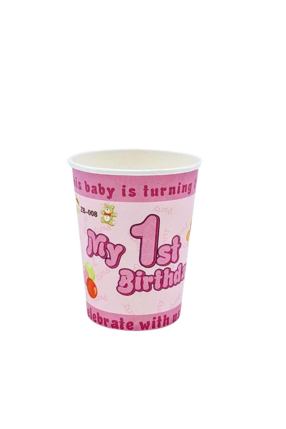 KARTON BARDAK - 1 ST BİRTHDAY PEMBE - 8 OZ - 8 Lİ