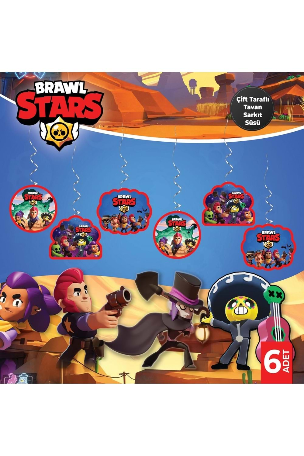 ÇİFT TARAFLI TAVAN SARKIT SÜSÜ - BRAWL STARS- 6 ADET