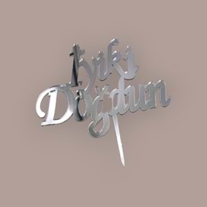 PLEKSİ YAZI - GÜMÜŞ - İYİ Kİ DOĞDUN - 110