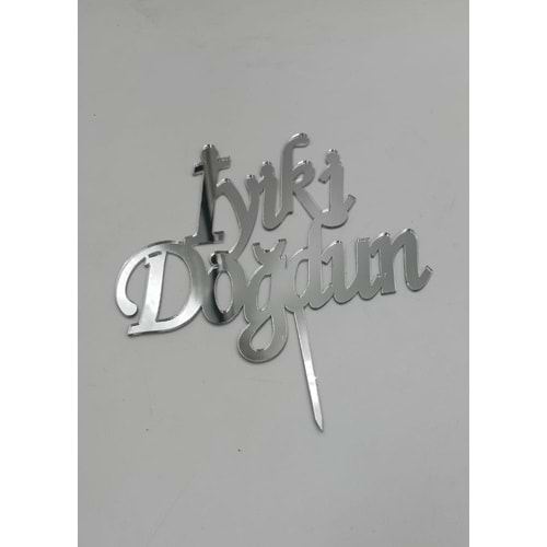 PLEKSİ YAZI - GÜMÜŞ - İYİ Kİ DOĞDUN - 110