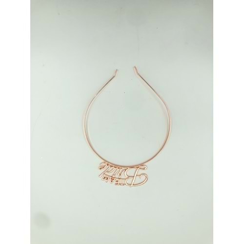 METAL TAÇ - TEAM BRİDE - ROSE GOLD